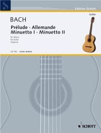 Bach - Prelude Allemande Minuetto I & II for Guitar by Schott Music, 8 Pages