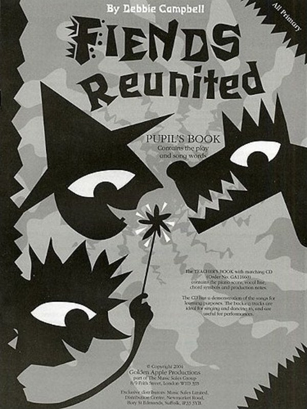 Fiends Reunited Musical Pupil Book Campbel