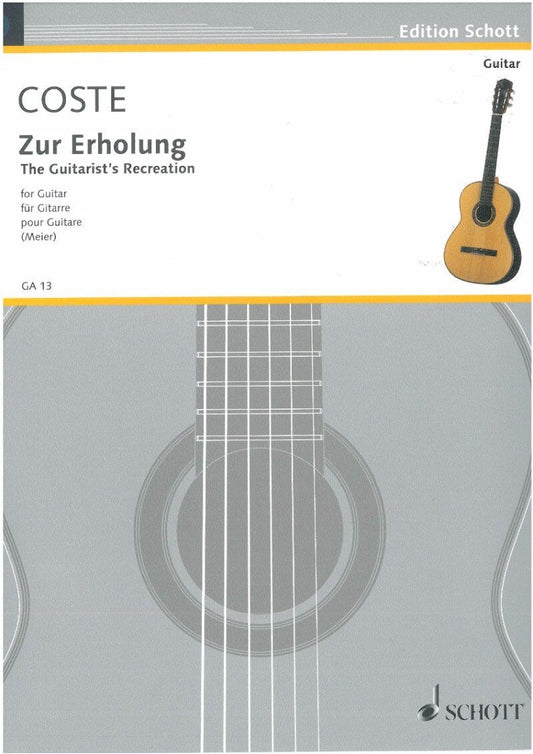 Coste - The Guitarist's Recreation Op. 51 for Guitar, 16 Pages, Published by Schott Music