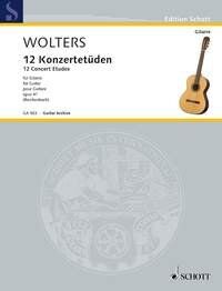 Wolters 12 Concert Etudes Op. 41 for Guitar, Schott Music, 62 Pages