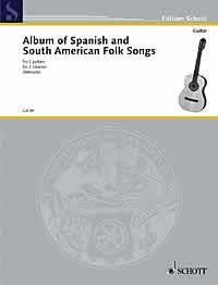 Album of Spanish & South American Folk Songs for 2 Guitars - Schott Music, 20 Pages, Guitar Duet