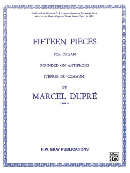 Pieces 15 Op 18 Dupre Organ
