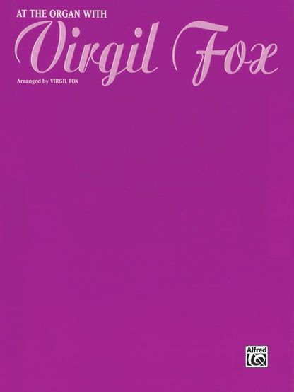 At the Organ with Virgil Fox Sheet Music