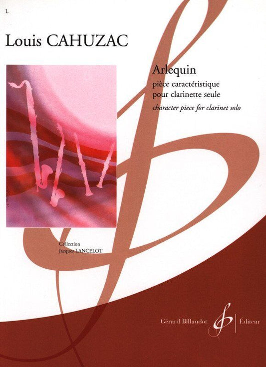 Cahuzac Arlequin Piece Caractéristique for Solo Clarinet