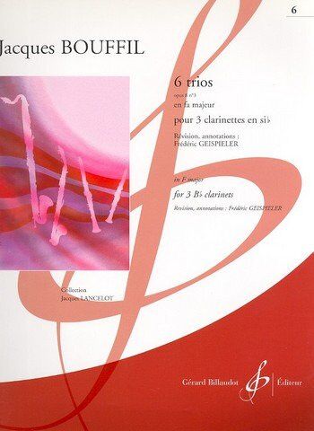 Trio Op. 8 No. 3 in F for Clarinet by Jacques-Jules Bouffil, Arranged by Frederic Geispieler, Gerard Billaudot Editeur