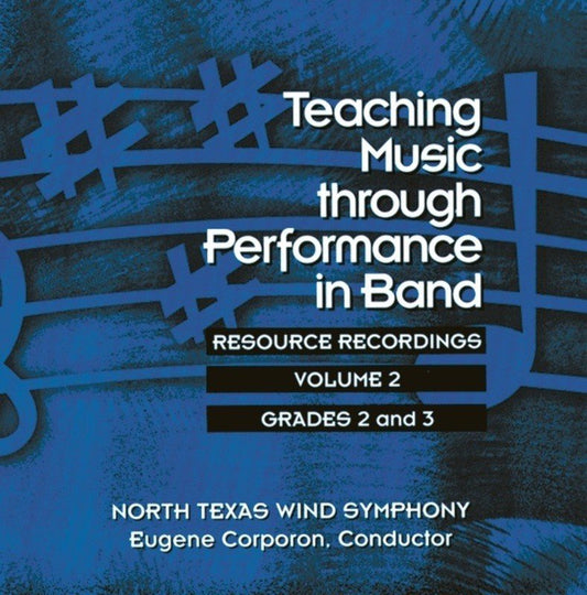Teaching Music through Performance in Band CD, Vol. 2 — Grades 2 & 3 (GIA Publications)