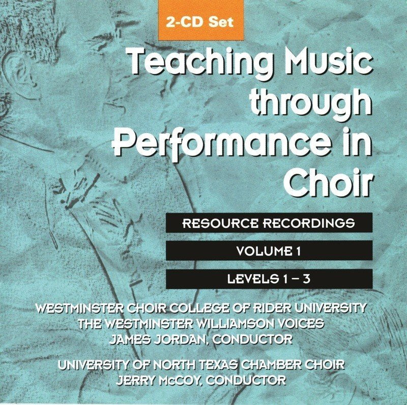 Teaching Music through Performance in Choir, Vol. 1 — 2CD Set (GIA Publications)