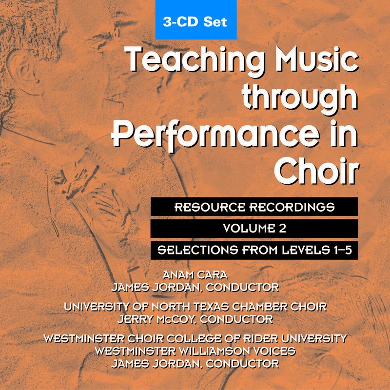 Teaching Music through Performance in Choir, Vol. 2 — 3CD Set (GIA Publications)