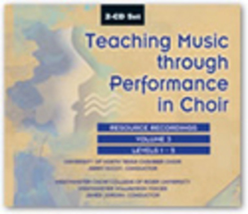 Teaching Music through Performance in Choir, Vol. 3 — 2CD Set (GIA Publications)