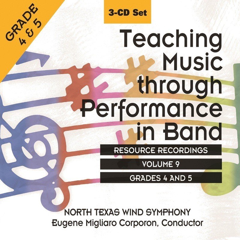 Teaching Music through Performance in Band, Vol. 9 — 3CD Grades 2–3 (GIA Publications)