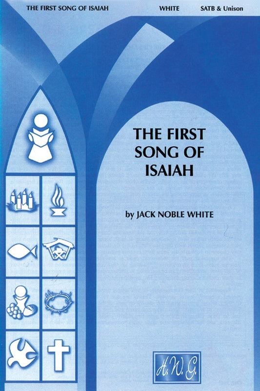 First Song Of ISaiah SATB