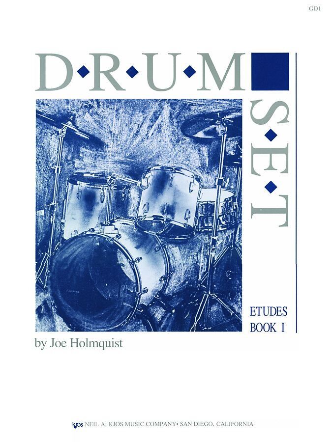 Drum Set - Etudes Book 1 by Neil A. Kjos Music Company, 40 Pages