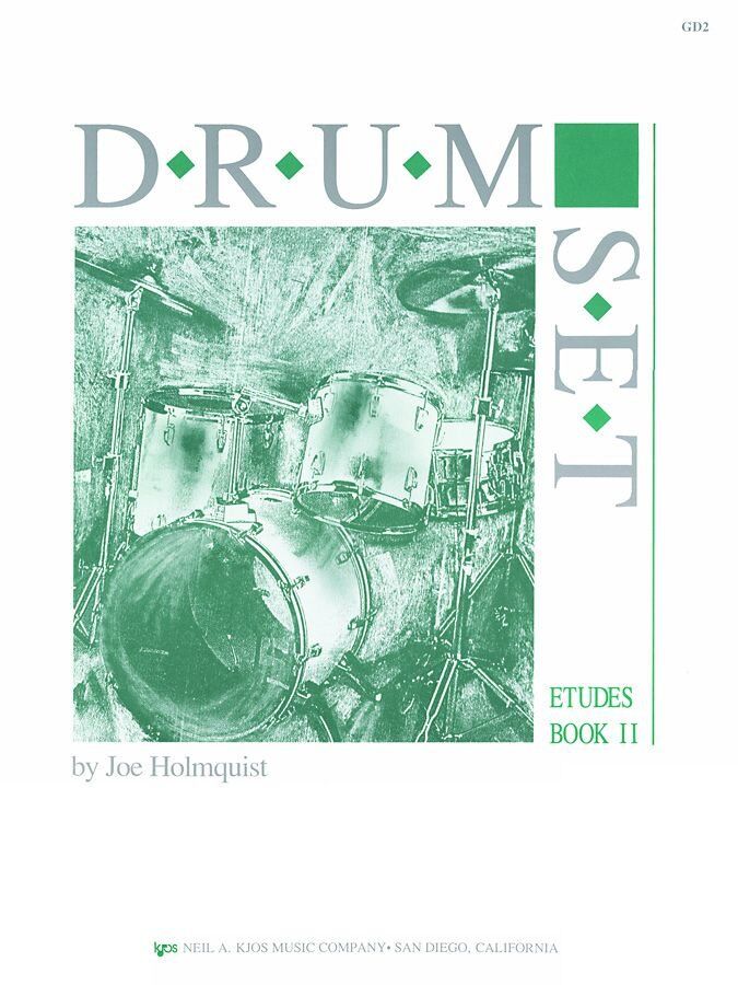 Drum Set - Etudes Book 2 by Neil A. Kjos Music Company