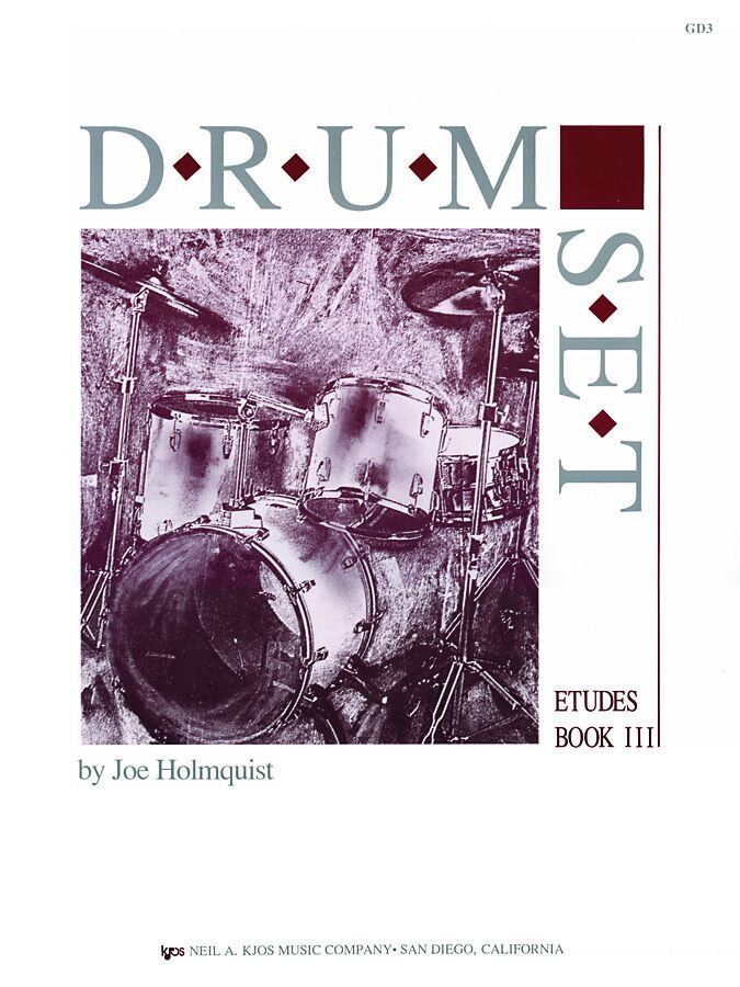 Drum Set - Etudes Book 3 by Neil A. Kjos Music Company