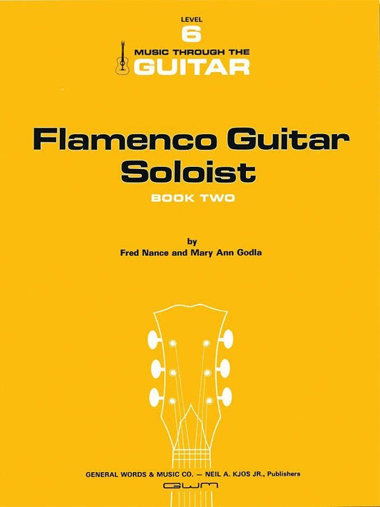 Flamenco Guitar Method Book 2 by Neil A. Kjos Music Company