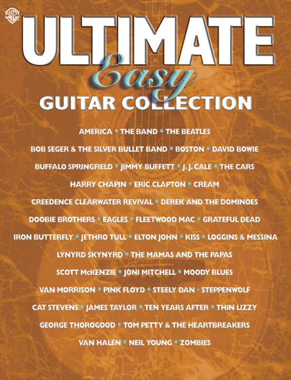 Ultimate Easy Guitar Collection - 49 Classic Songs, 200 Pages of Arrangements from Various Artists