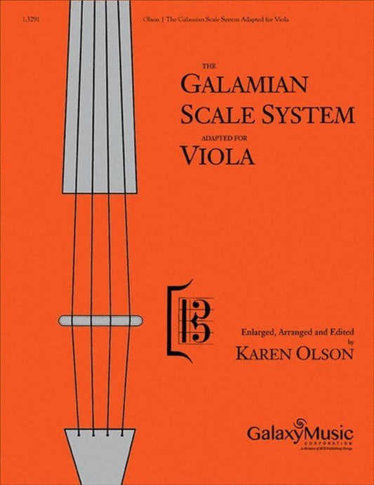 The Galamian Scale System for Viola by Ivan Galamian, Arranged by Karen Olson, Published by Galaxy Music