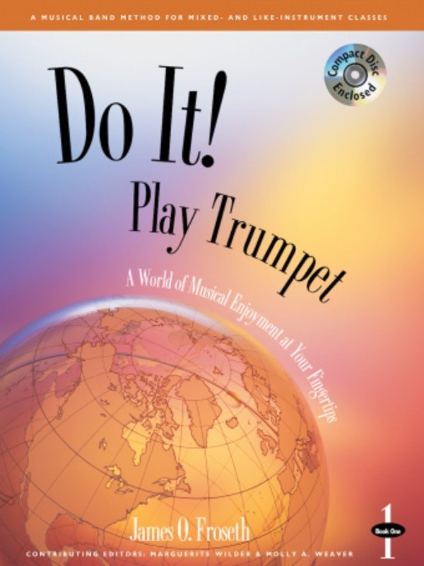 Froseth: Do It! Play Trumpet, Book 1 — Book & Online Audio (GIA Publications)