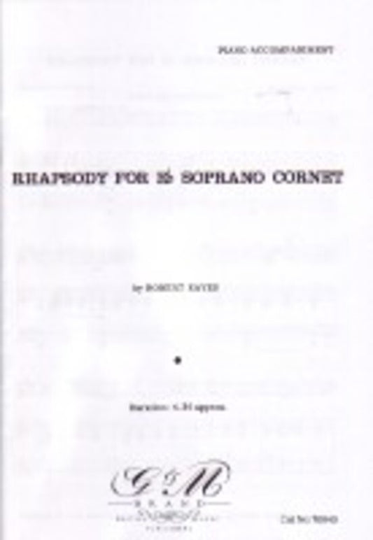 Rhapsody Soprano Cornet E Flat/Piano Book
