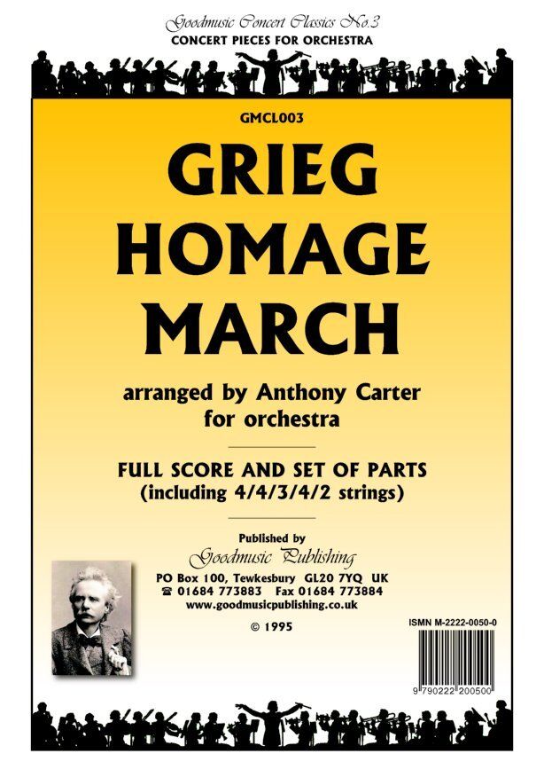 Homage March for Orchestra by Edvard Grieg, Arranged by Anthony Carter