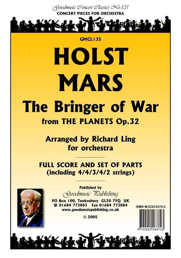 Mars (The Bringer of War) for Orchestra SC/PTS by Gustav Holst, Arranged by Richard Ling