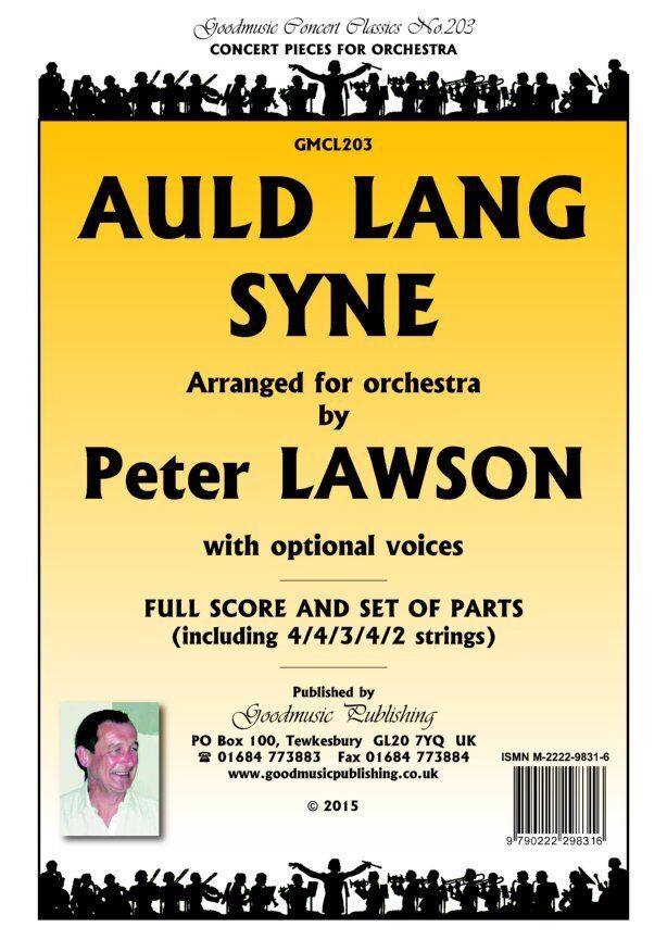 Auld Lang Syne for Orchestra with Optional Voices - Arranged by Peter Lawson