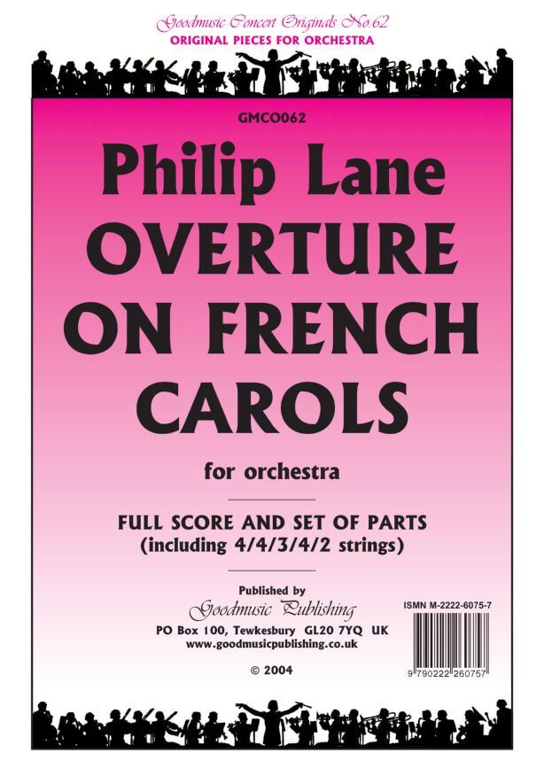Overture on French Carols for Orchestra by Philip Lane, Goodmusic, SC/PTS