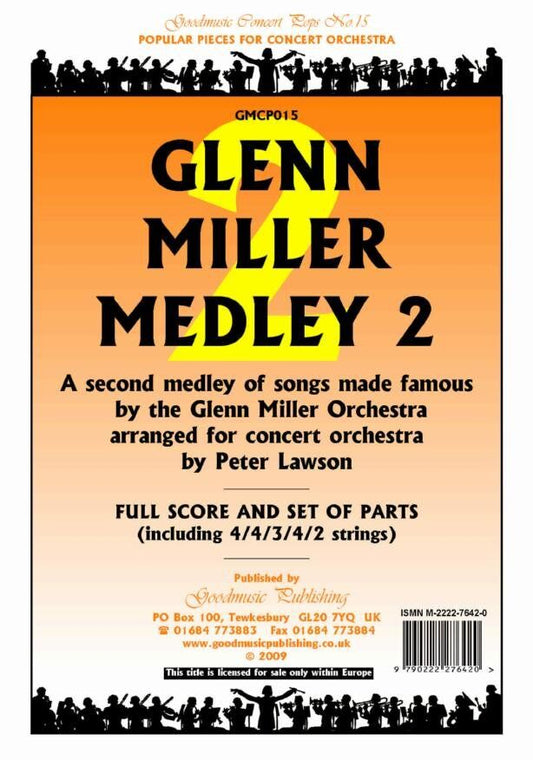 Glenn Miller Medley 2 for Orchestra - SC/Pts by Peter Lawson, Goodmusic, 1 Page