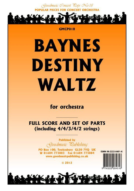 Baynes - Destiny Waltz for Orchestra SC/PTS