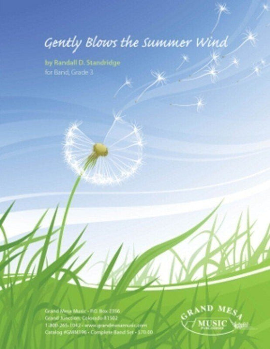 Gently Blows the Summer Wind by Randall Standridge - Grand Mesa Music