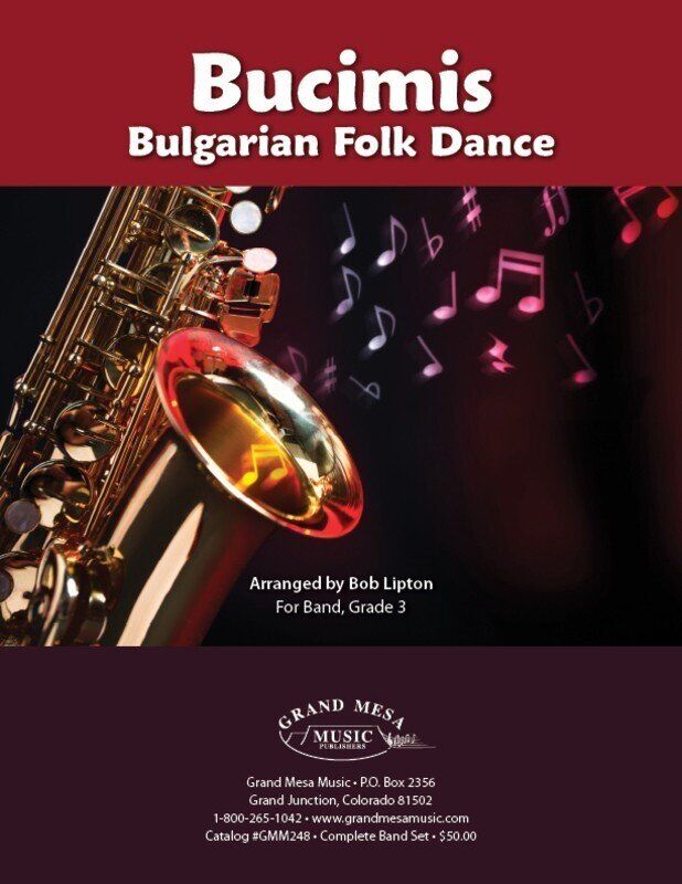 Bucimis Bulgarian Folk Dances CB3 SC/PTS by Bob Lipton, Grand Mesa Music
