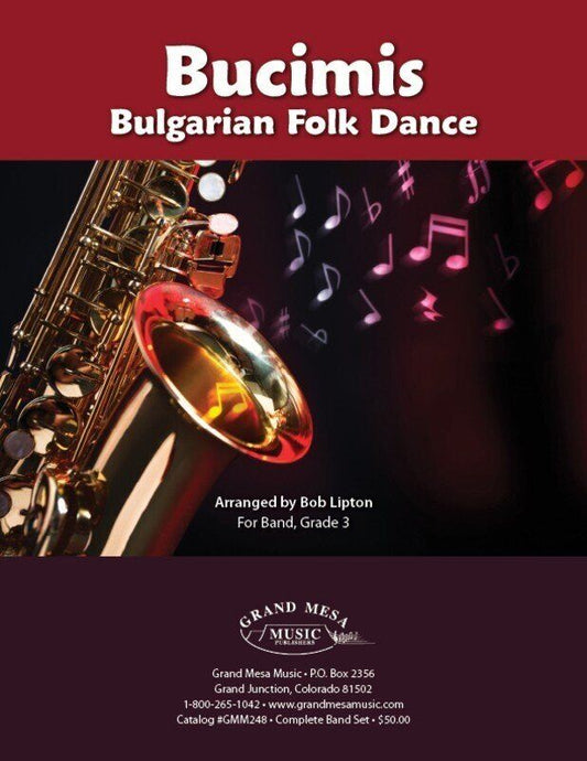 Bucimis Bulgarian Folk Dances CB3 SC/PTS by Bob Lipton, Grand Mesa Music