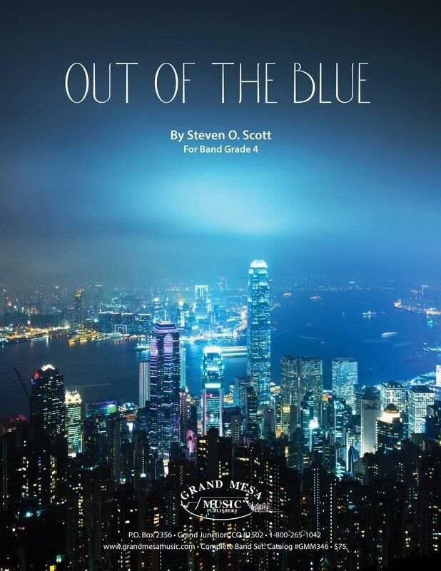 Out of the Blue CB4 SC/PTS by Steven O. Scott - Grand Mesa Music