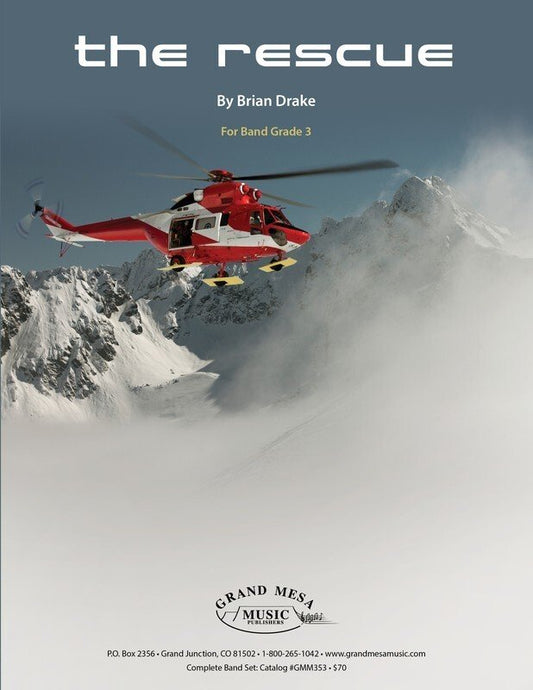 Brian Drake: The Rescue — Concert Band Grade 3, Score & Parts (Grand Mesa Music)