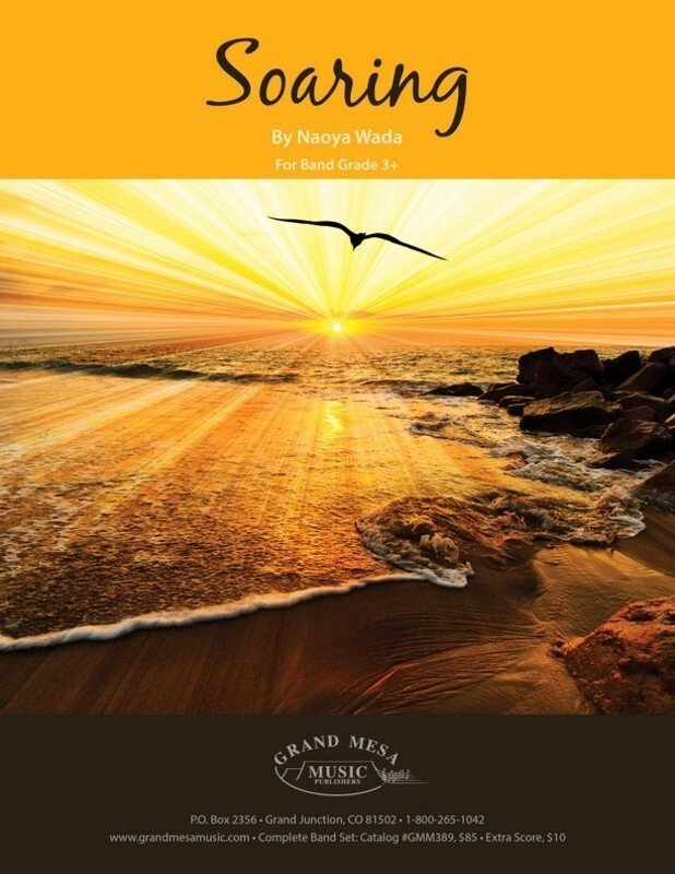 Naoya Wada: Soaring — Concert Band Grade 3.5, Score & Parts (Grand Mesa Music)