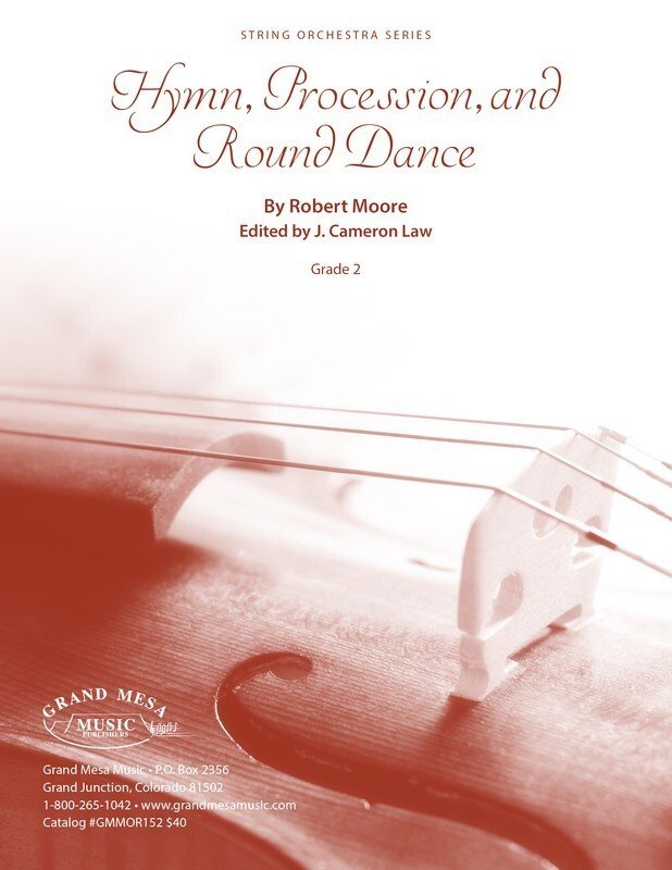 Hymn, Procession and Round Dance for String Orchestra Grade 2 — Score & Parts (Grand Mesa Strings)