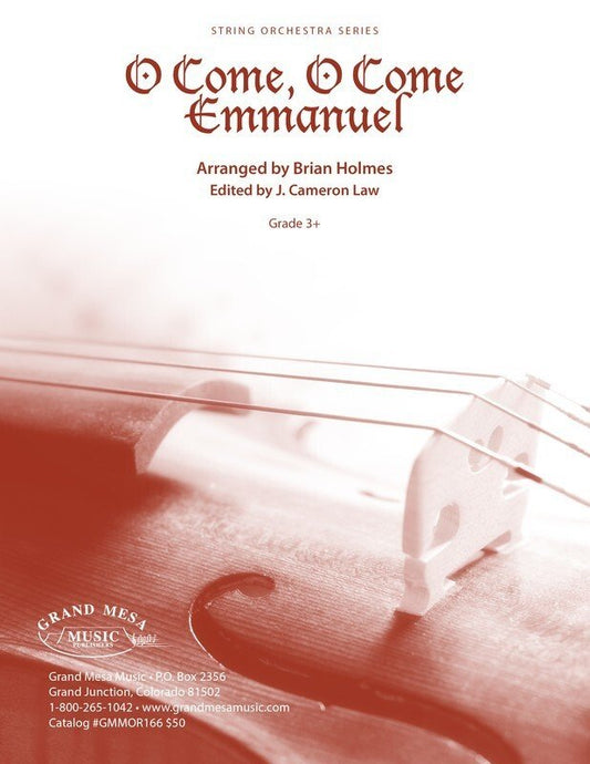 O Come, O Come Emmanuel for String Orchestra Grade 3.5 — Score & Parts (Grand Mesa Strings)