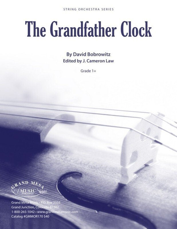Bobrowitz: The Grandfather Clock — String Orchestra Grade 1, Score & Parts (Grand Mesa Strings)