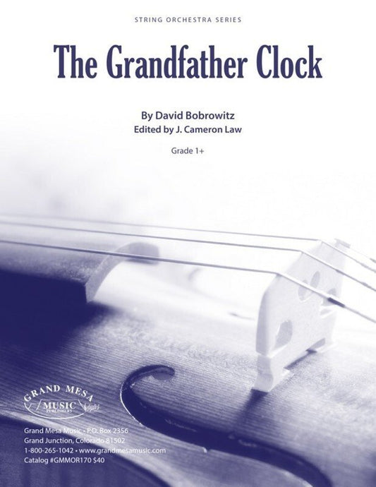 Bobrowitz: The Grandfather Clock — String Orchestra Grade 1, Score & Parts (Grand Mesa Strings)