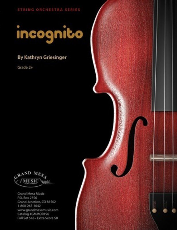 Kathryn Griesinger: Incognito — String Orchestra CO2.5, Score & Parts (Grand Mesa Strings)