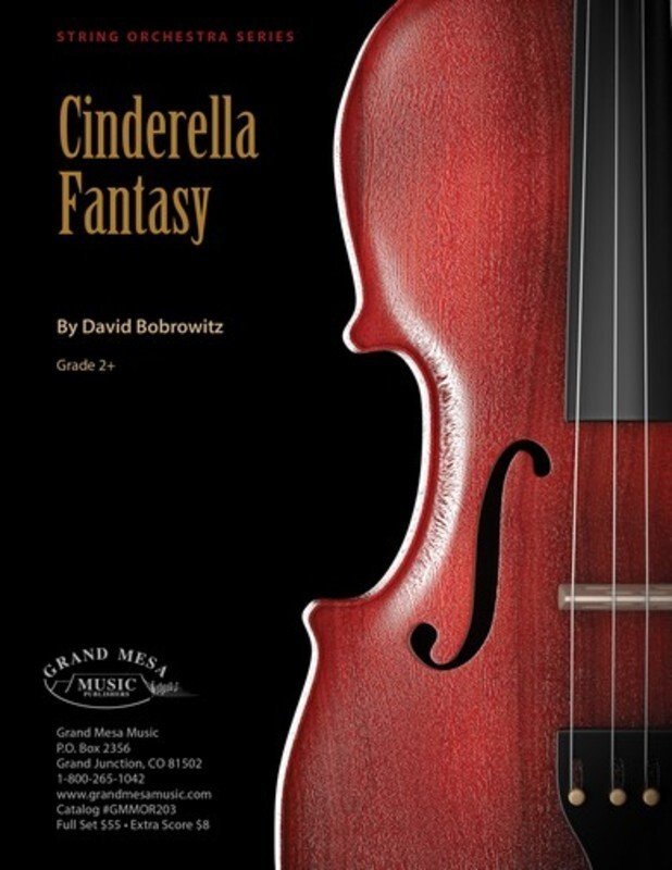 David Bobrowitz: Cinderella Fantasy — String Orchestra SO2.5, Score & Parts (Grand Mesa Strings)
