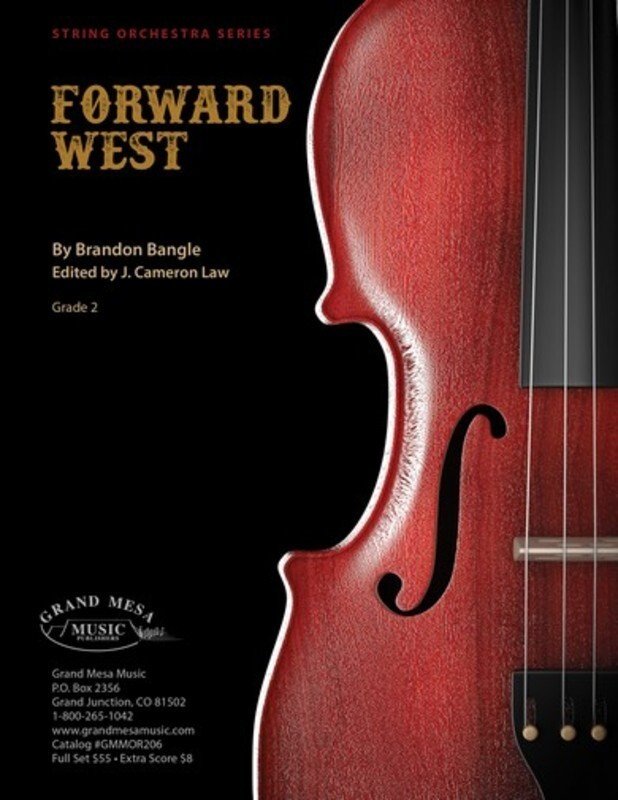 Brandon Bangle: Forward West — String Orchestra SO2, Score & Parts (Grand Mesa Strings)