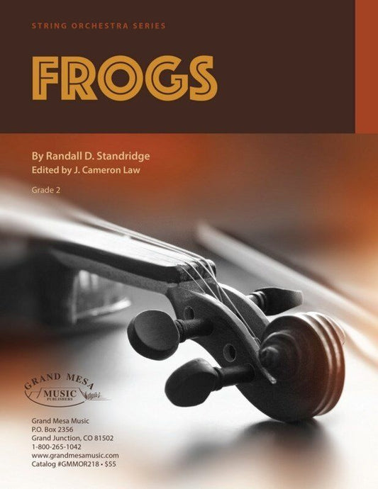Frogs for String Orchestra by Randall D. Standridge, SC/PTS, Grand Mesa Strings