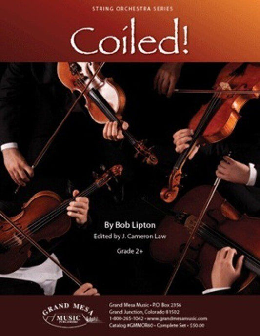 Coiled for String Orchestra by Bob Lipton - Grand Mesa Strings SC/PTS