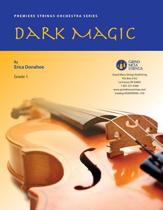 Dark Magic for String Orchestra by Erica Donahoe