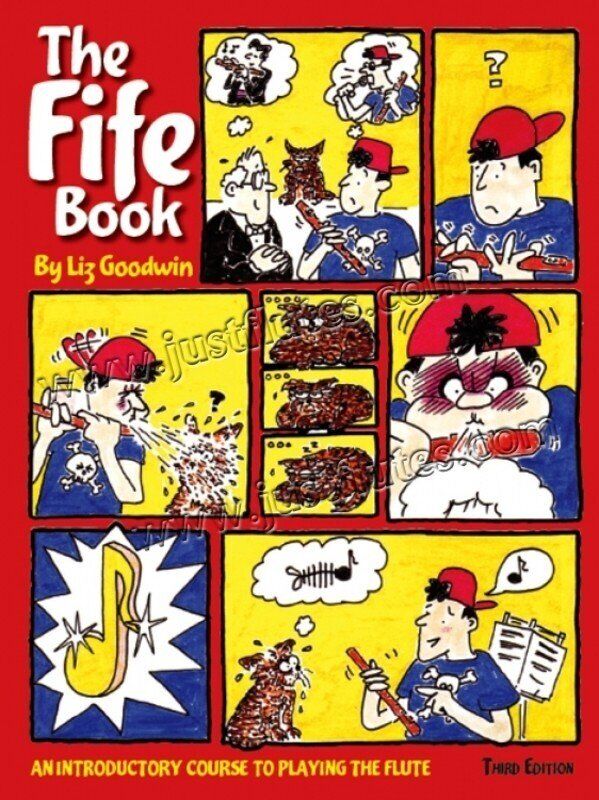 The Fife Book - Beginner's Method for Fife, 48 Pages, Just Flutes Edition