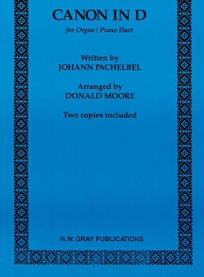 Canon in D Organ/Piano Duet Arranged by Moore