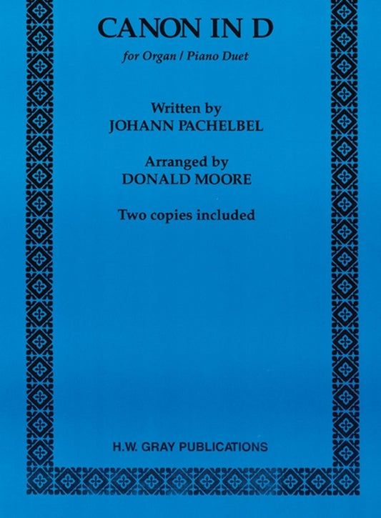 Canon in D Organ/Piano Duet Arranged by Moore