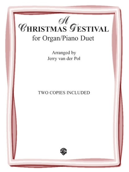 Christmas Festival (Organ Duet) Arr Van Der Pol