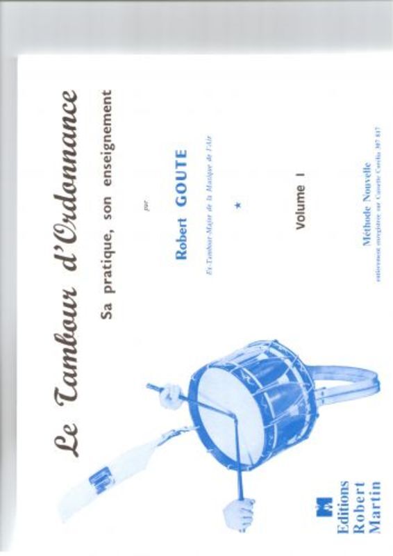 Goute - Le Tambour D'Ordonnance Vol 1 Drums